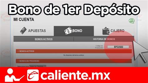 Cómo Obtener El Bono De 1er Depósito En Caliente.mx.